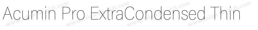 Acumin Pro ExtraCondensed Thin字体转换
